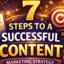 7 Steps to a Successful Content Marketing